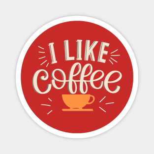 I like Coffee Magnet